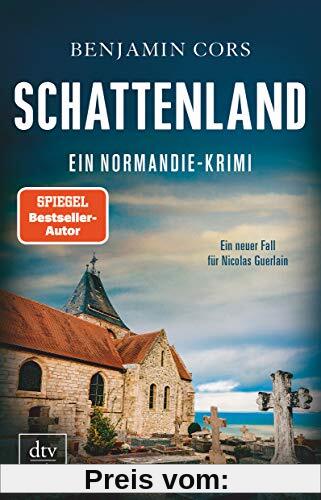 Schattenland: Ein Normandie-Krimi (Nicolas Guerlain ermittelt, Band 6)